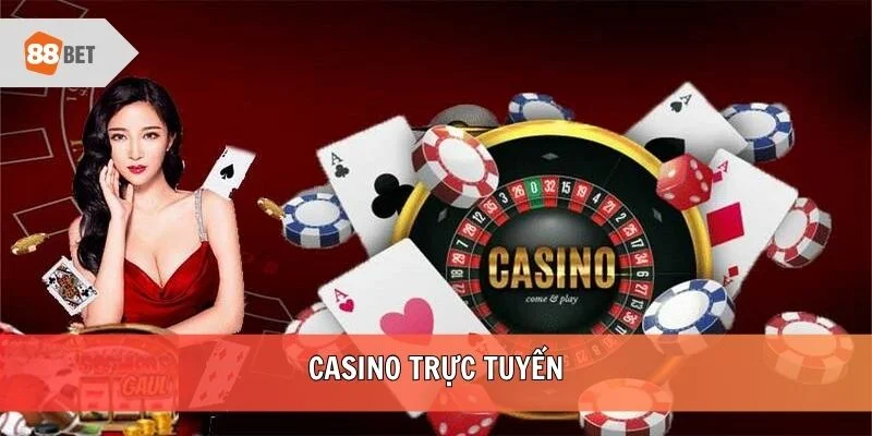 Casino trực tuyến