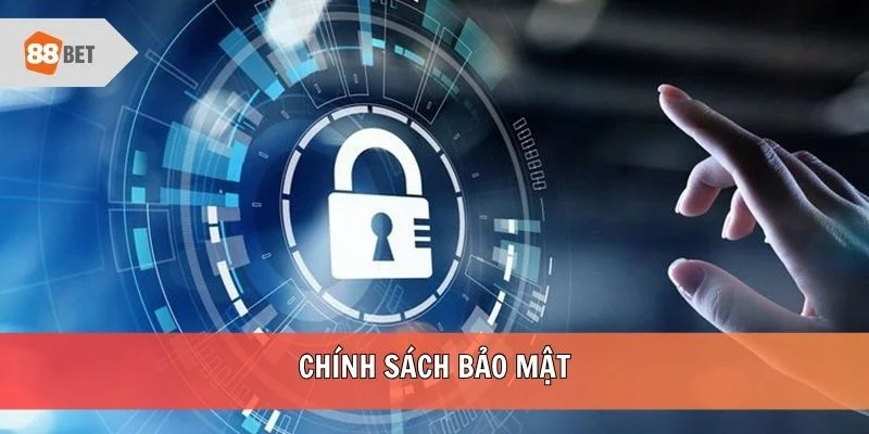 Chính sách bảo mật 88BET