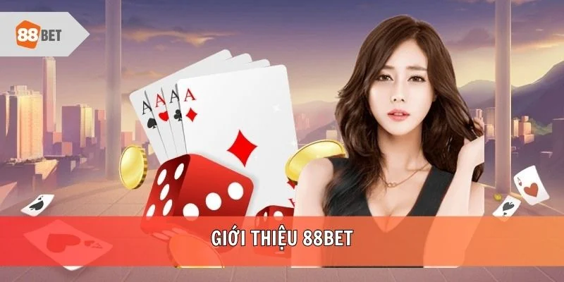 Giới thiệu 88BET